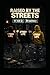 RAISED BY THE STREETS: Stre...