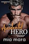 Accidental Hero: ...
