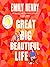 Great Big Beautiful Life