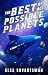 The Best of All Possible Planets by Alex Shvartsman