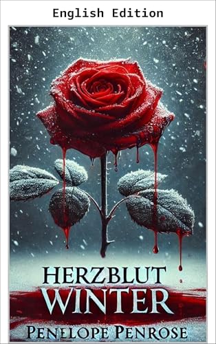 Heart's Blood Winter (Kindle Edition)