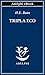Tripla eco by H.E. Bates
