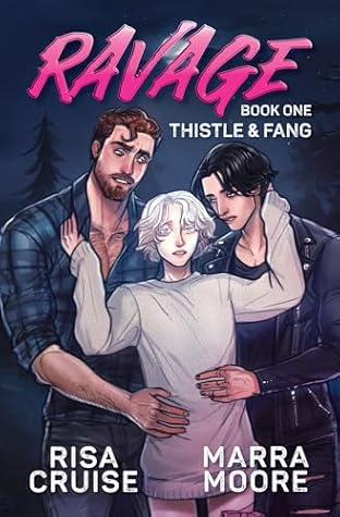 Ravage (Thistle & Fang #1)