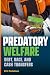 Predatory Welfare: Debt, Ra...