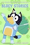 Bluey Stories: Th...