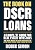 The Book on DSCR Loans: A C...