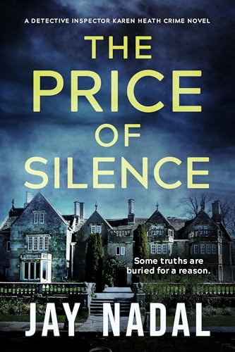 The Price of Silence: A DI Karen Heath Yorkshire Crime Thriller (DI Karen Heath Crime Book 17)