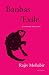 Banbas/Exile by Rajiv Mohabir