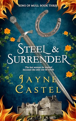 Steel & Surrender (Sons of Mull Book 3)