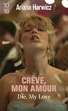 Crève, mon amour