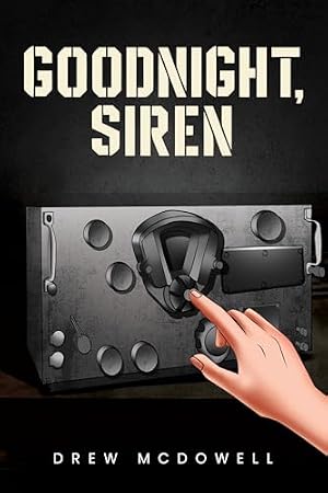 Goodnight, Siren