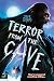 Terror from the Cave (Eek!)