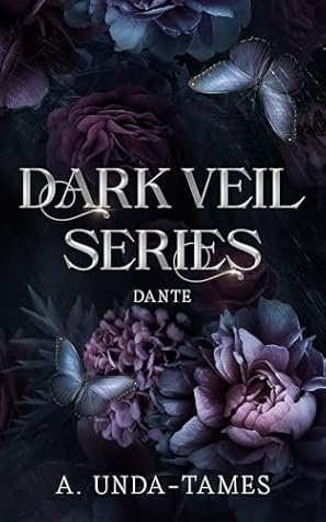 Dante: A Dark Cartel Romance (Dark Veil Series, #1)