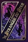 The Stranger and the Star by L.N. Clarke The Stranger and the Star by L.N. Clarke