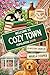Welcome to Cozy Town by Marla Cooper Welcome to Cozy Town by Marla Cooper