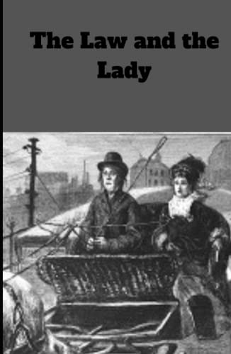 The Law and the Lady