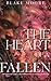 The Heart of a Fallen by Blake Moore