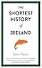 The Shortest History of Ireland by James Hawes