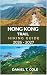 HONG KONG TRAIL HIKING GUID...