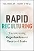 Rapid Reculturing: Transfor...