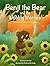 Benji the Bear and the Wobbly Worries by Antie Safi