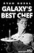 Galaxy's Best Chef (Galaxy'...