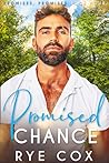 Promised Chance: A Grumpy/Sunshine Age Gap MM Romance (Promises, Promises Book 4) Promised Chance: A Grumpy/Sunshine Age Gap MM Romance (Promises, Promises Book 4)