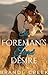 The Foreman's Secret Desire...