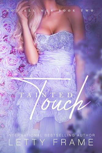 Tainted Touch (Not All Men Book 2)