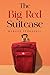 The Big Red Suitcase by Margot Stornelli