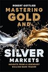 Mastering Gold an...