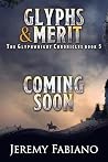 Glyphs & Merit: T...
