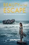 Beauty in the Escape: One girl's Journey across the sea toward freedom