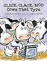 Click, Clack, Moo by Doreen Cronin