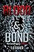 Blood & Bond:The Carnell Legacy: Volume