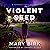 Violent Seed: Terrence Reid...