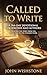 Called to Write by John Wishstone