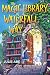 The Magic Library of Waterfall Way (The Prophecymakers)