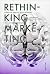 RETHINKING MARKETING by Wolfgang Merkle