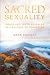 Sacred Sexuality by Mark           Richard