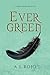 Ever Green