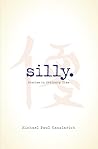 Silly: Stories in...