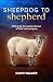 Sheepdog to Shepherd