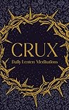 Crux: Daily Lente...