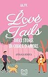 Love Tails: Dieci...