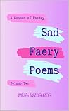 Sad Faery Poems: ...