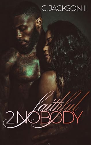 Faithful 2 Nobody (Faithful To Nobody)