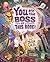 You Are the Boss of This Book! by Josh Lieb You Are the Boss of This Book! by Josh Lieb