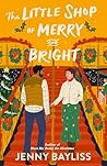 The Little Shop of Merry and Bright by Jenny Bayliss