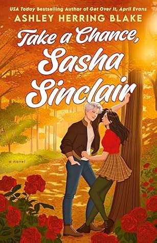 Take a Chance, Sasha Sinclair (Clover Lake #3)
